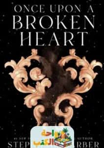 Once Upon a Broken Heart مترجم