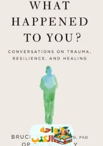 كتاب what happened to you pdf