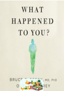 كتاب What Happened to You مترجم pdf